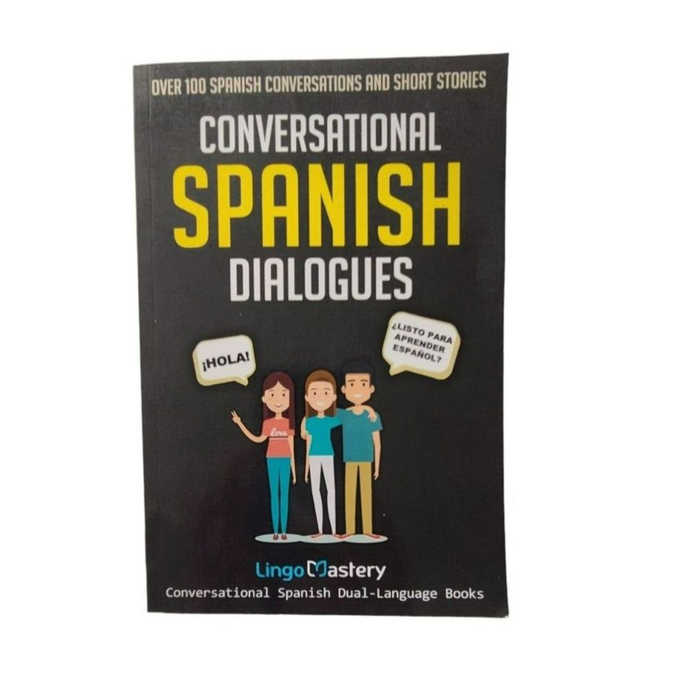 Conversational Spanish Dialogues Book